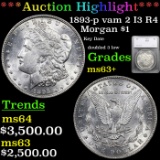 ***Auction Highlight*** 1893-p Morgan Dollar vam 2 I3 R4 1 Graded ms63+ By SEGS (fc)