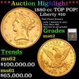 ***Auction Highlight*** 1880-cc Gold Liberty Eagle TOP POP! 10 Graded ms62 By SEGS (fc)