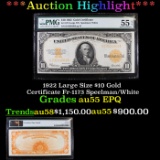 ***Auction Highlight*** 1922 Large Size $10 Gold Certificate Fr-1173 Speelman/White Graded au55 EPQ