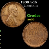 1909 vdb Lincoln Cent 1c Grades Choice AU