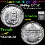 ***Auction Highlight*** 1949-p BTW Old Commem Half Dollar 50c Graded ms67 By SEGS (fc)