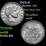 1915-d Barber Quarter 25c Grades Choice AU/BU Slider