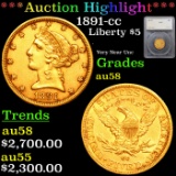 ***Auction Highlight*** 1891-cc Gold Liberty Half Eagle 5 Graded au58 By SEGS (fc)