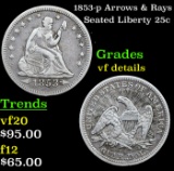 1853-p Arrows & Rays Seated Liberty Quarter 25c Grades vf details