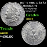 1897-o Morgan Dollar vam 12 I2 R5 $1 Grades Choice AU/BU Slider