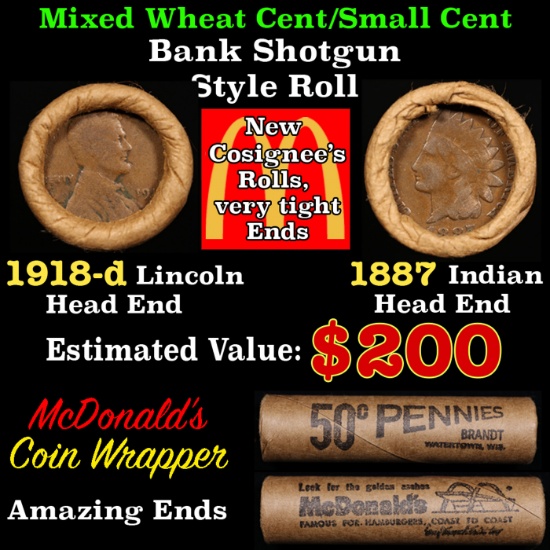 Mixed small cents 1c orig shotgun roll, 1918-d Wheat Cent, 1887 Indian Cent other end McDonalds Wrap