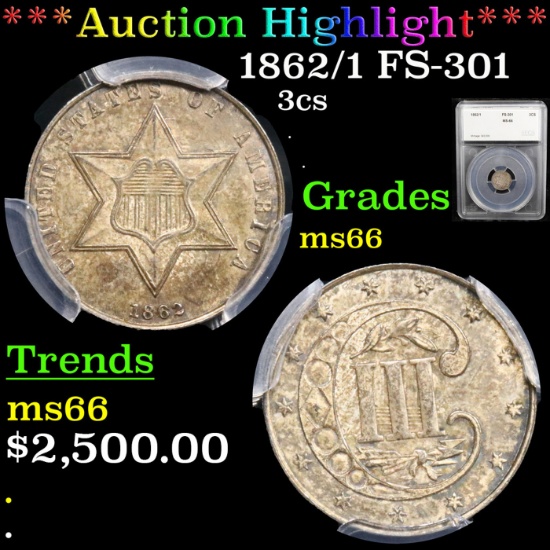 ***Auction Highlight*** 1862/1 Three Cent Silver FS-301 3cs Graded ms66 BY SEGS
