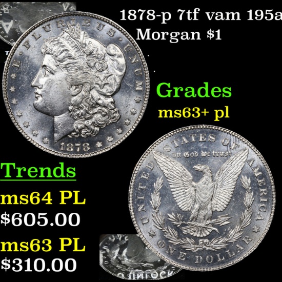 1878-p 7tf Morgan Dollar vam 195a $1 Grades Select Unc+ PL