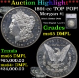 ***Auction Highlight*** 1891-cc Morgan Dollar TOP POP! $1 Graded ms65 DMPL By SEGS (fc)