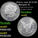 1878-cc Morgan Dollar vam 22 I2 R4 $1 Grades Select Unc