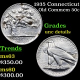 1935 Connecticut Old Commem Half Dollar 50c Grades Unc Details