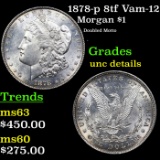 1878-p 8tf Morgan Dollar Vam-12 $1 Grades Unc Details