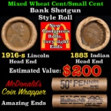 Mixed small cents 1c orig shotgun roll, 1916-s Wheat Cent, 1883 Indian Cent other end McDonalds Wrap
