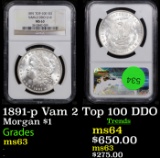 NGC 1891-p Vam 2 Top 100 DDO Morgan Dollar $1 Graded ms63 By NGC