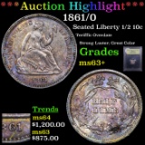 ***Auction Highlight*** 1861/0-p Seated Liberty Half Dime 1/2 10c Graded Select+ Unc By USCG (fc)