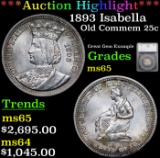 ***Auction Highlight*** 1893 Isabella Isabella Quarter 25c Graded ms65 By SEGS (fc)