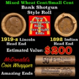 Mixed small cents 1c orig shotgun roll, 1919-s Wheat Cent, 1892 Indian Cent other end McDonalds Wrap