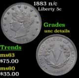 1883 n/c Liberty Nickel 5c Grades Unc Details