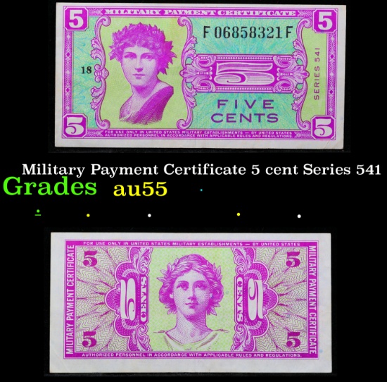 Military Payment Certificate 5 cent Series 541 Grades Choice AU