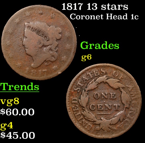 1817 13 stars Coronet Head Large Cent 1c Grades g+