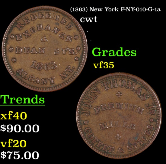 (1863) New York Civil War Token F-NY-010-G-1a 1c Grades vf++