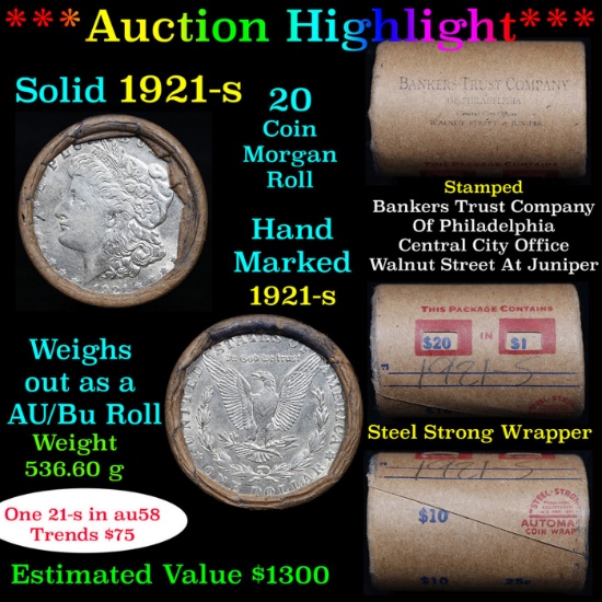 ***Auction Highlight*** Full solid date AU/Bu Slider 1921-S Morgan silver $1 roll, 20 coins (fc)