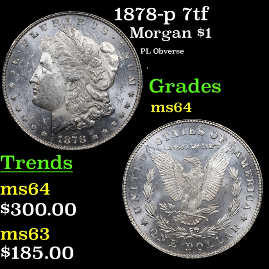 1878-p 7tf Morgan Dollar $1 Grades Choice Unc