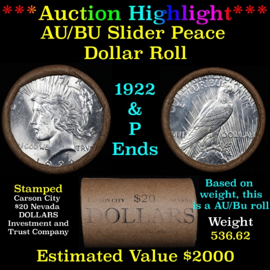 ***Auction Highlight***  AU/BU Slider Shotgun Peace $1 Roll 1922 & P Ends Virtually UNC (fc)