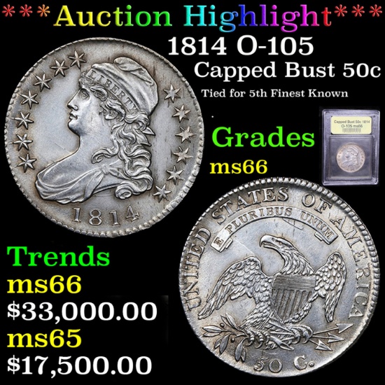 ***Auction Highlight*** 1814 Capped Bust Half Dollar O-105 50c Graded GEM+ Unc By USCG (fc)