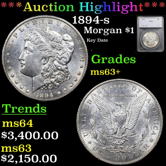 ***Auction Highlight*** 1894-s Morgan Dollar 1 Graded ms63+ By SEGS (fc)