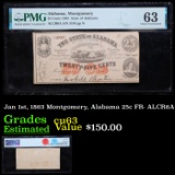 Jan 1st, 1863 Montgomery, Alabama 25c FR- ALCR6A GRaded cu63 By PMG