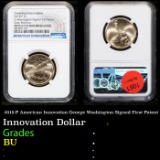 NGC 2018-P American Innovation George Washington Signed First Patent  Graded BU By NGC