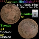 ***Auction Highlight*** 1797 Plain Edge Liberty Cap half cent 1/2c Graded G4 By SEGS (fc)