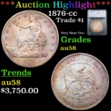 ***Auction Highlight*** 1876-cc Trade Dollar 1 Graded au58 By SEGS (fc)