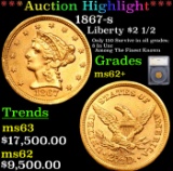 ***Auction Highlight*** 1867-s Gold Liberty Quarter Eagle $2 1/2 Graded ms62+ By SEGS (fc)