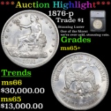 ***Auction Highlight*** 1876-p Trade Dollar 1 Graded ms65+ By SEGS (fc)