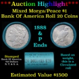 ***Auction Highlight*** Bank Of America Morgan/Peace silver dollar roll, 20 coin 1888 & 'P' End