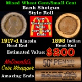 Mixed small cents 1c orig shotgun roll, 1917-d Wheat Cent, 1898 Indian Cent other end, McDonalds Wra