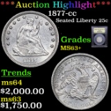 ***Auction Highlight*** 1877-cc Seated Liberty Quarter 25c Graded Select+ Unc by USCG (fc)