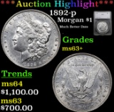 ***Auction Highlight*** 1892-p Morgan Dollar 1 Graded ms63+ By SEGS (fc)