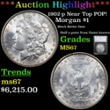 ***Auction Highlight*** 1902-p Morgan Dollar Near Top POP! 1 Graded MS67 by SEGS (fc)