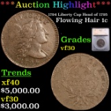 ***Auction Highlight*** 1794 Liberty Cap Flowing Hair large cent Head of 1795 1c Graded vf30 By SEGS