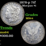1878-p 7tf Morgan Dollar 1 Grades Choice Unc