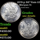 1878-p 8tf Morgan Dollar Vam-12 1 Grades Unc Details