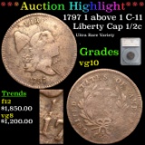 ***Auction Highlight*** 1797 1 above 1 Liberty Cap half cent C-11 1/2c Graded vg10 By SEGS (fc)