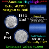 ***Auction Highlight*** AU/BU Slider Chemical Bank Shotgun Morgan $1 Roll 1884 & P Ends Virtually U