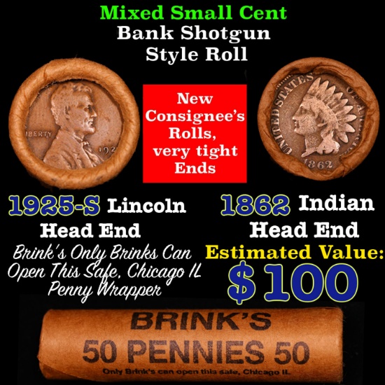Mixed small cents 1c orig shotgun roll, 1925-s  Wheat Cent, 1862 Indian Cent other end, brinks Wrapp
