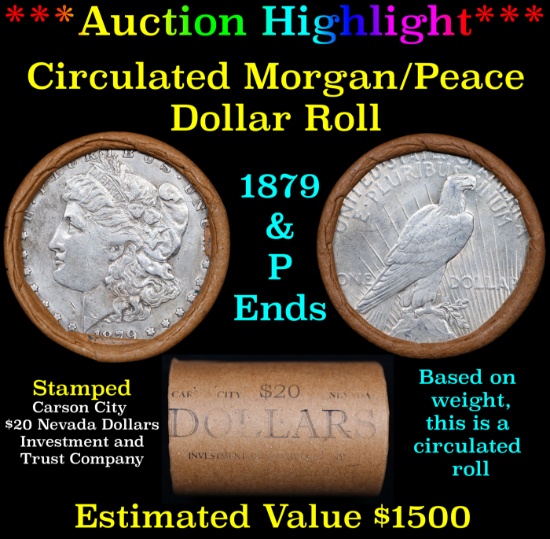 ***Auction Highlight*** Full Circ Morgan/Peace silver dollar roll, 20 coin 1879 & 'P' Ends (fc)