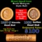 Mixed small cents 1c orig shotgun roll, 1927-s Wheat Cent, 1889 Indian Cent other end, Brinks Wrappe