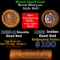 Mixed small cents 1c orig shotgun roll, 1928-d Wheat Cent, 1899 Indian  cent other end,brinks